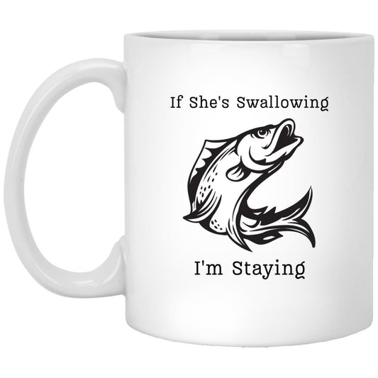 If She's Swallowing Mug