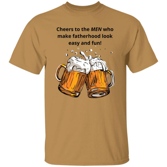 Cheers To The Men -T-Shirt