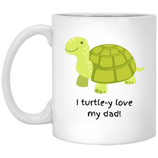 I turtle-y love my dad Mug