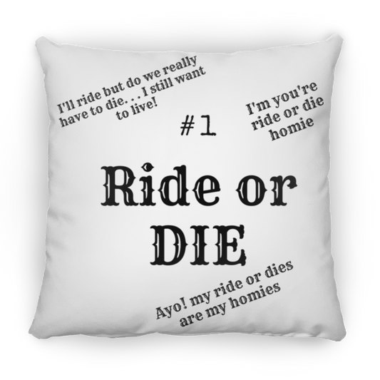 #1 Ride or Die - Medium Square Pillow