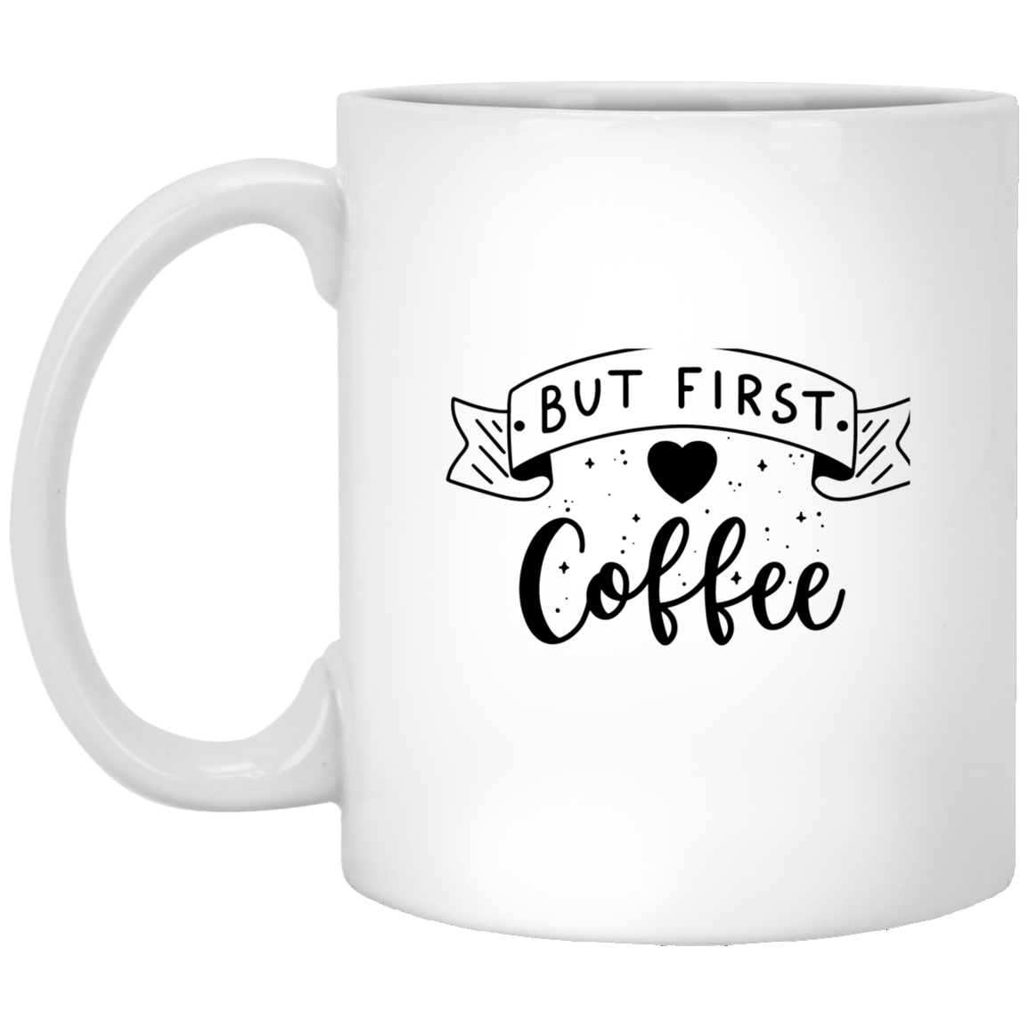 But First Coffee Mug