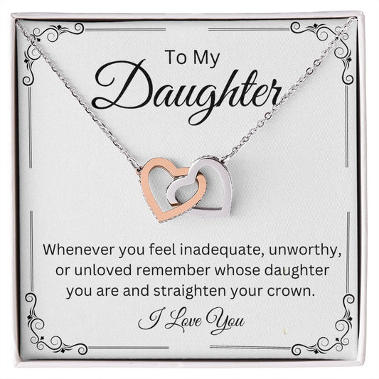 Daughter Straighten Your Crown - Interlocking Hearts Necklace